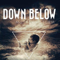 Down Below - Mutter Sturm