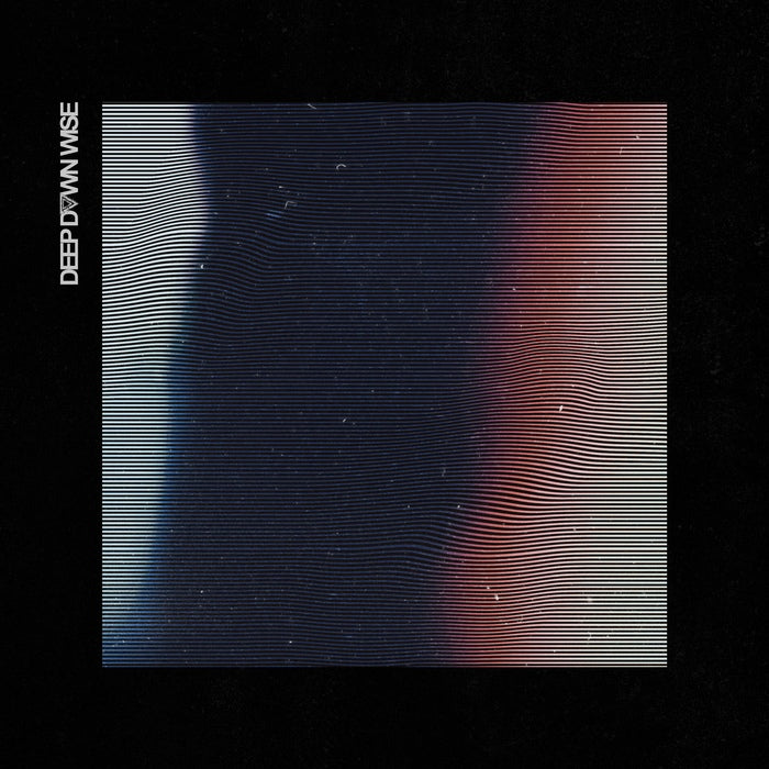 Deep Down Wise - Deep Down Wise