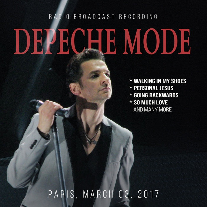 Depeche Mode - Paris, March 03, 2017 / Radio Broadcast Recording