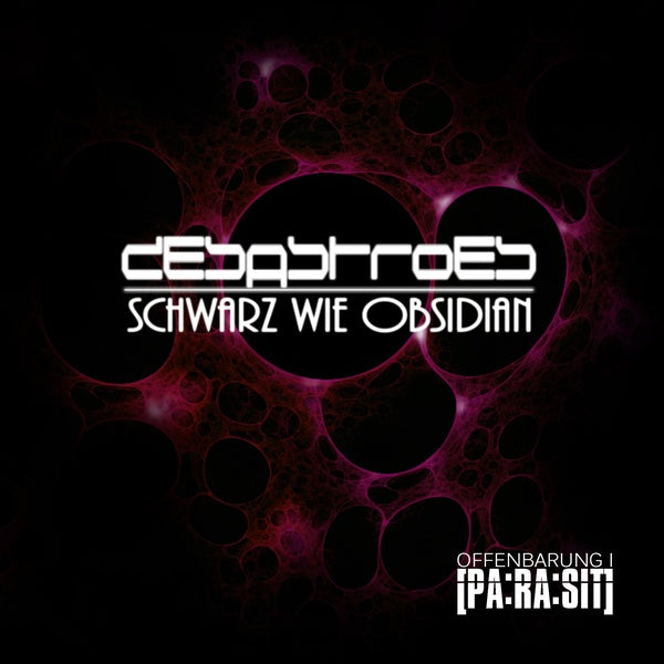 Desastroes - Schwarz wie Obsidian - Offenbarung I - PA:RA:SIT