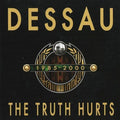 Dessau - The Truth Hurts 1985-2000