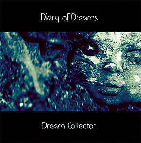 Diary Of Dreams - Dream Collector