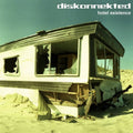 Diskonnekted - Hotel Existence