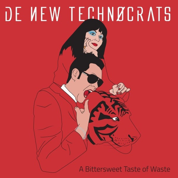 De New Technocrats - A Bittersweet Taste of Waste / Limited ADD VIP Edition