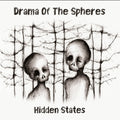 Drama Of The Spheres - Hidden States