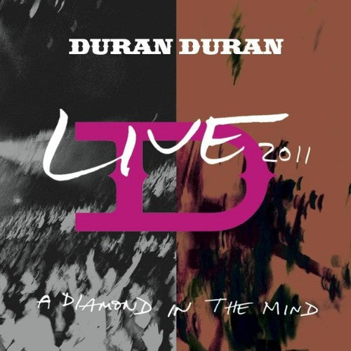 Duran Duran - A Diamond In The Mind - 2011 Live