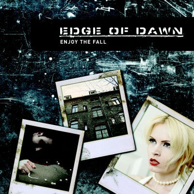 Edge Of Dawn - Enjoy The Fall