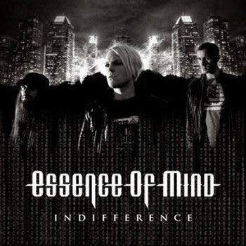Essence Of Mind - Indifference