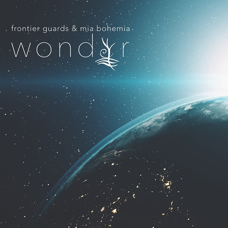Frontier Guards & Mia Bohemia - Wonder / Limited Edition