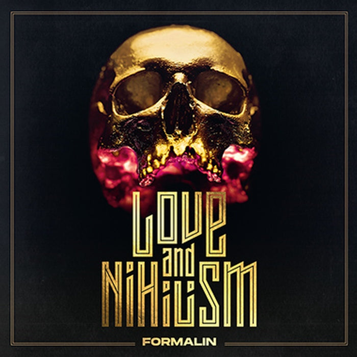 Formalin - Love And Nihilism