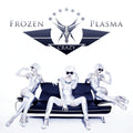 Frozen Plasma - Crazy