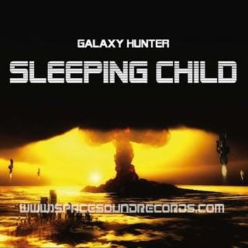 Galaxy Hunter - Sleeping Child