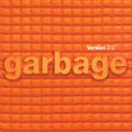 Garbage - Version 2.0 / 20th Anniversary Edition