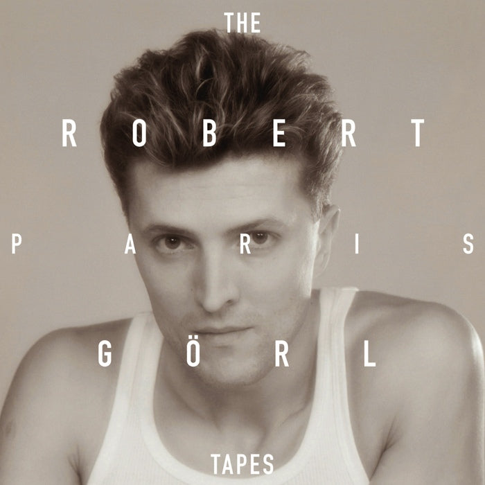 Robert Görl (DAF) - The Paris Tapes / Limited Edition