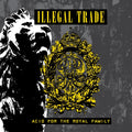 Illegal Trade - Acid for the Royal Family