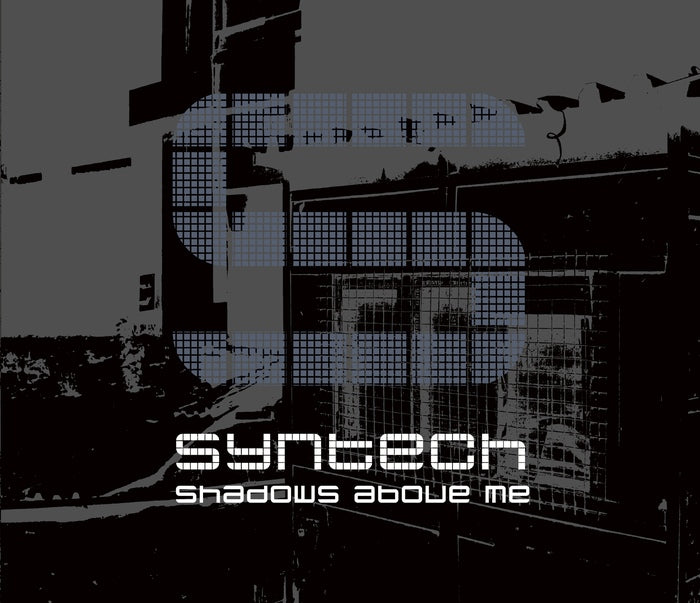 Syntech - Shadows Above Me