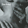 Haus Arafna - Blut + Nachblutung / ReRelease