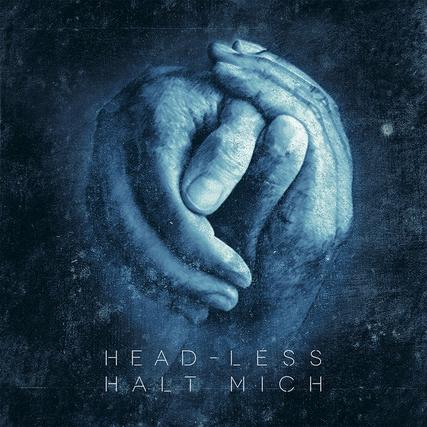 Head-Less - Halt Mich