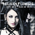 Helalyn Flowers - White Me In / Black Me Out