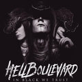 Hell Boulevard - In Black We Trust