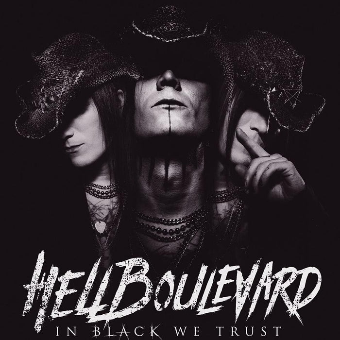 Hell Boulevard - In Black We Trust