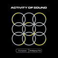 iEuropean feat. Wolfgang Flür - Activity of Sound / Limited Edition