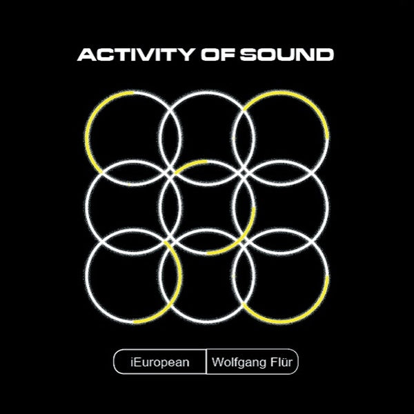 iEuropean feat. Wolfgang Flür - Activity of Sound / Limited Edition