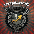 Implant - The Productive Citizen / Limited Edition