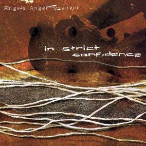 In Strict Confidence - Angels Anger Overkill