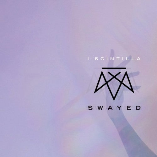 I:Scintilla - Swayed