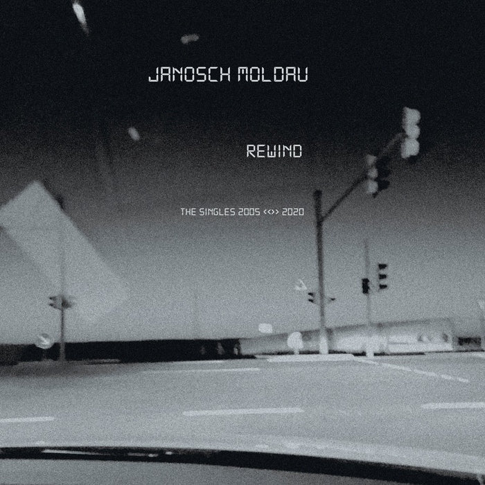 Janosch Moldau - Rewind / The Singles 2005 - 2020