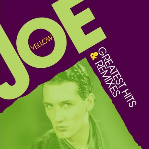 Joe Yellow - Greatest Hits & Remixes