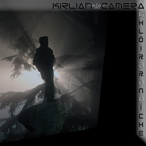 Kirlian Camera - Ghlóir Ar An Oíche