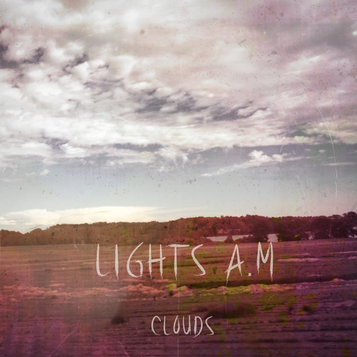 Lights A.M - Clouds / Limited Edition