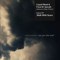 Liquid Newt & Frank M. Spinath - Walk With Scars