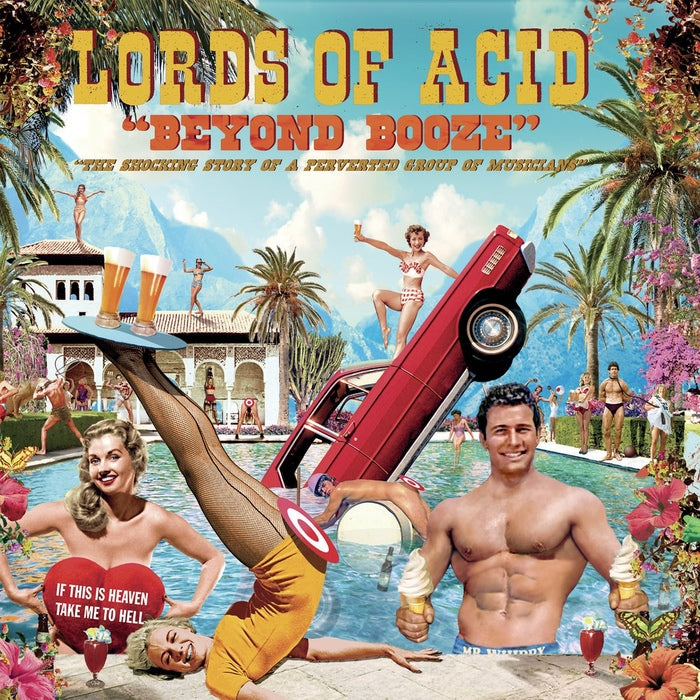 Lords of Acid - Beyond Booze / Singles/Best & Remixes