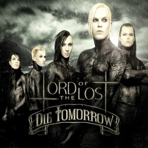 Lord of the Lost - Die Tomorrow