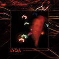 Lycia - The Burning Circle And Then Dust / ReRelease