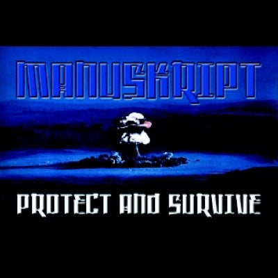 Manuscript - Protect & Survive