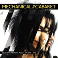 Mechanical Cabaret - Selective Hearing / Best Of