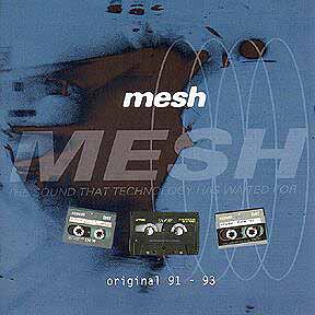 Mesh - Original 91-93