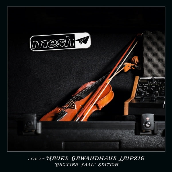 Mesh - Live at Neues Gewandhaus Leipzig - Grand Hall Edition / Complete Box Edition