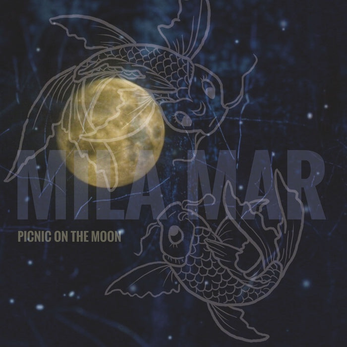 Mila Mar - Picnic On The Moon
