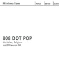808 DOT POP - Minimalism