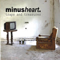 Minusheart - Traps And Treasures
