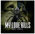 My Love Kills - Mors Nobis