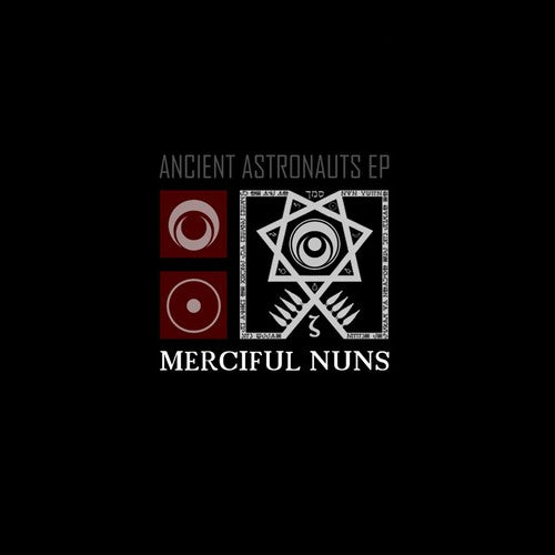 Merciful Nuns - Ancient Astronauts / Limited Edition
