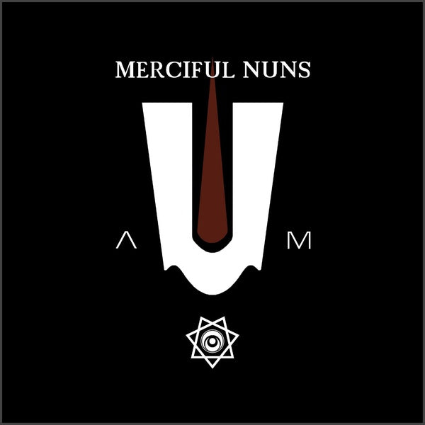 Merciful Nuns - A-U-M IX