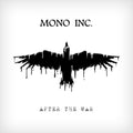 MONO INC. - After The War