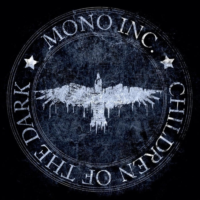 MONO INC. - Children Of The Dark